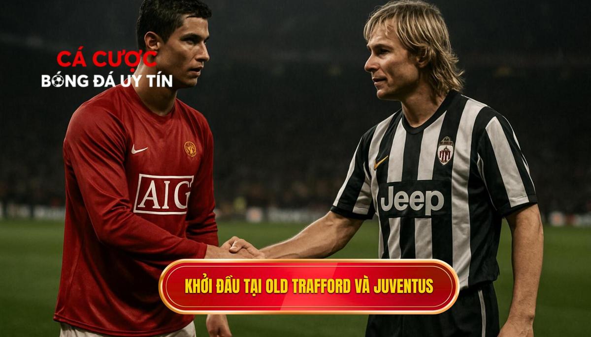 Khởi đầu tại Old Trafford và bước ngoặt mang tên Juventus